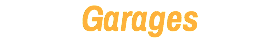 Garages