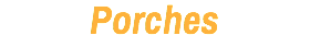 Porches